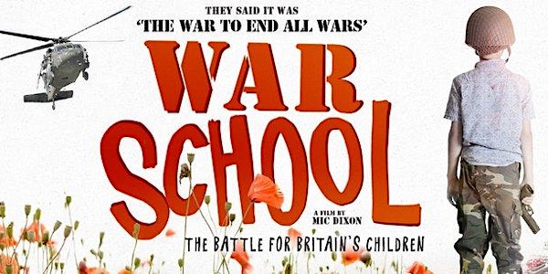 Film Night: "War School: The Battle for Britain's Children"