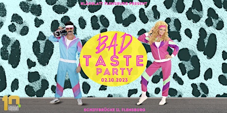 Hauptbild für Klähblatt BAD TASTE Party