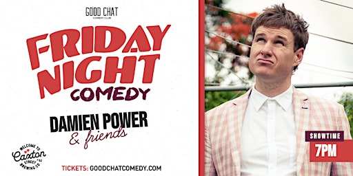 Friday Night Comedy w/ Damien Power & Friends! primary image