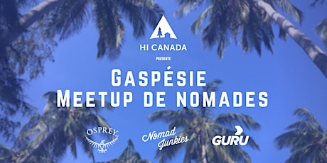 Gaspésie Meetup de nomades primary image