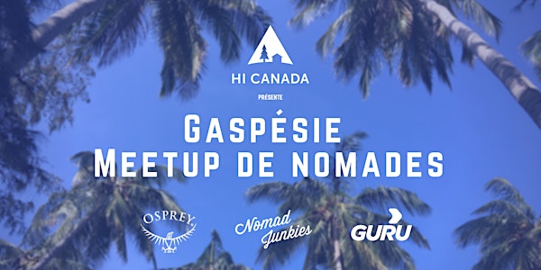 Gaspésie Meetup de nomades