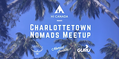Charlottetown Nomads Meetup primary image