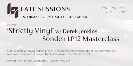 KJ Late Sessions : Strictly Vinyl w/ Derek Jenkins - LP12 Masterclass primary image