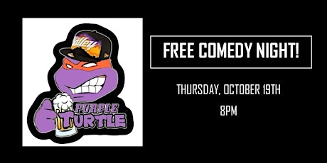 Free Comedy Show - Butch Lord and AC the Promoter-Purple Turtle primary image