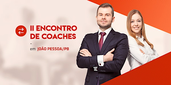 [JOÃO PESSOA/PB] Encontro de Coaches - 25/04/2019