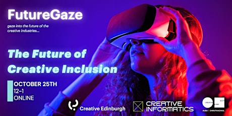 Imagem principal do evento FutureGaze: The Future of Creative Inclusion