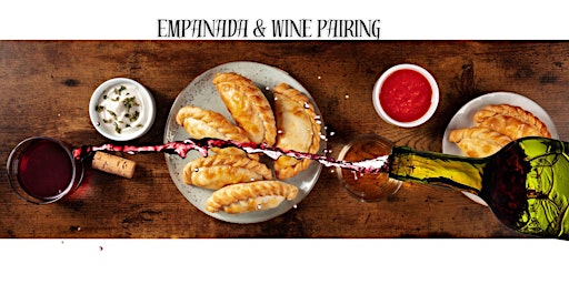Empanada & Wine Pairing primary image