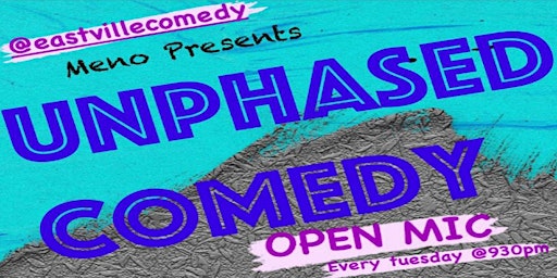 Imagem principal do evento Unphased Comedy Open Mic at Eastville Comedy Club