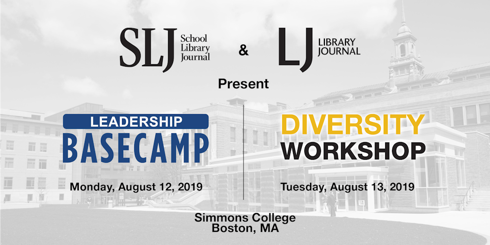 2019 SLJ Leadership Basecamp & Diversity Workshop - Boston