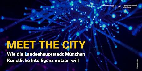 Hauptbild für Meet the City | Künstliche Intelligenz