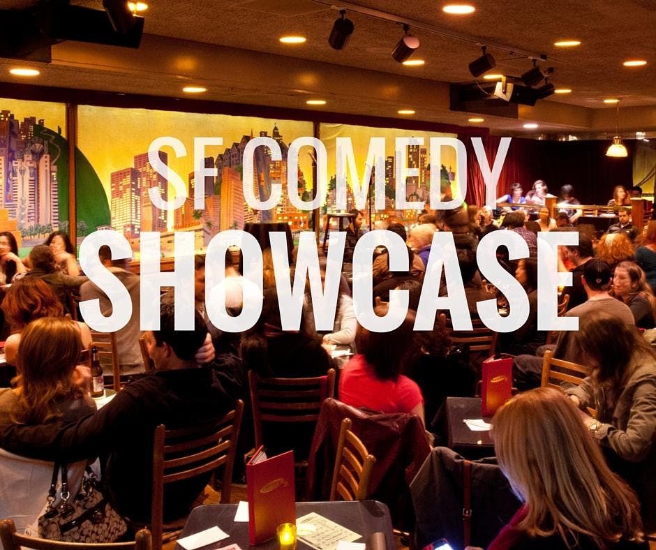  SF Comedy Showcase!