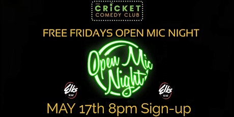 Free Fridays Comedy Open Mic Night primary image