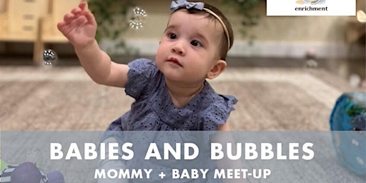 Primaire afbeelding van Babies and Bubbles in Ridgewood!