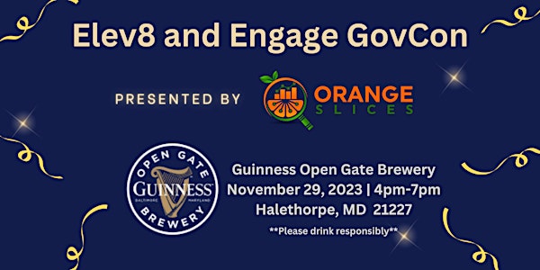 Elev8 and Engage GovCon. Never Settle. | an OrangeSlices AI event