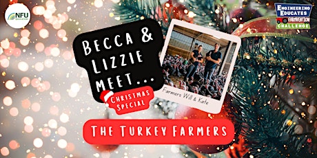 Becca & Lizzie meet... Will & Kate the Christmas turkey farmers primary image