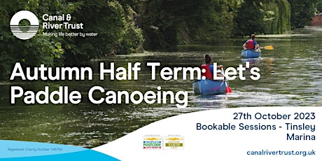 Autumn Half Term: Let's Paddle - Canoeing  (Tinsley Marina) primary image