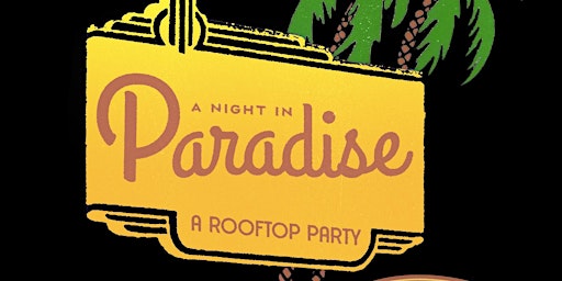 Primaire afbeelding van Night  In Paradise: NYC's Biggest Rooftop Party