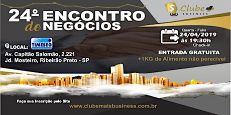Imagem principal do evento 24 ENCONTRO DE EMPRESÁRIOS CLUBE MAIS BUSINESS