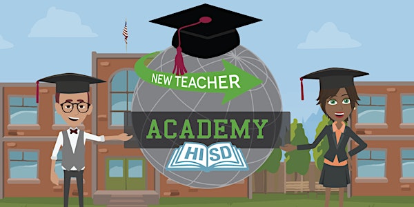 Houston ISD New Teacher Academy 2019