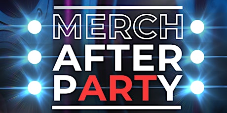 MERCH After Party primary image