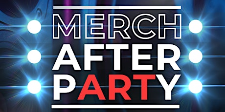 Primaire afbeelding van MERCH After Party