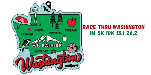 Race Thru Washington 1M 5K 10K 13.1 26.2 -Now only $12! primary image