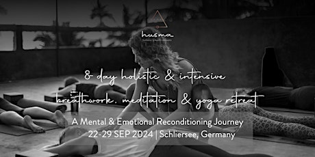 Hauptbild für 8-day holistic & intensive  breathwork, meditation & yoga retreat