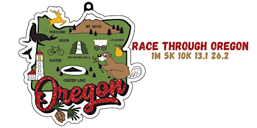 Race Thru Oregon 1M 5K 10K 13.1 26.2 -Now only $12! primary image