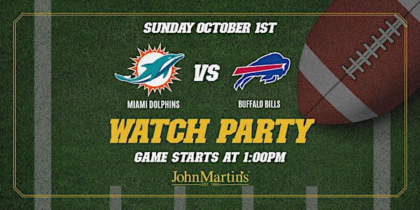 Miami Dolphins vs Buffalo Bills Watch Party At JohnMartin's Tickets, Sun,  Oct 1, 2023 at 1:00 PM