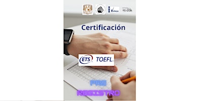 Pre-registro TOEFL  ITP Mediateca CCH Vallejo 21 de junio de 2024 primary image