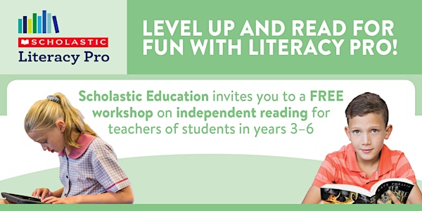 Level Up and Read for Fun with Literacy Pro! (Toowoomba)