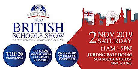 BESSA Singapore 2019 - The British Education and Schools Show in Asia