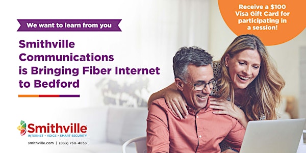 We're Bringing Fiber To Bedford and We Want To Learn From You!