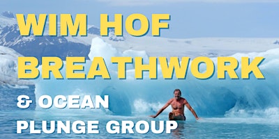 Imagem principal do evento Wim Hof Breathwork & Ocean Plunge