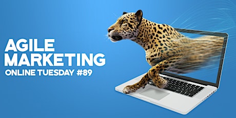 Primaire afbeelding van Online Tuesday #89: "Agile Marketing"