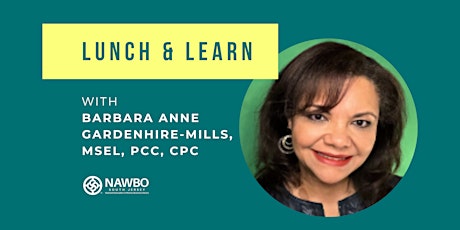 Primaire afbeelding van Reimagining What's Possible - Lunch and Learn with NAWBO SJ