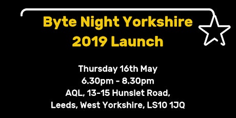 Byte Night Yorkshire Launch primary image