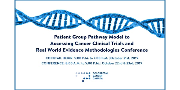Patient Group Pathway Model to Accessing Cancer Clinical Trials and Real World Evidence Methodologies Conference