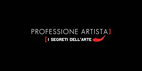 Immagine principale di Professione Artista - Fai dell'Arte la tua Professione - Incontro con Andrea Concas 