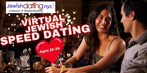Jewish NYC Speed Dating (Virtual) Tri State - Men and Women ages 25-39 primary image