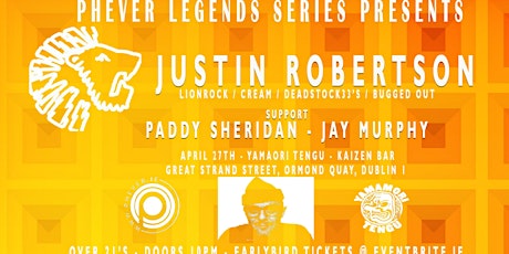 Phever:Legends Series presents an audience w/ JUSTIN ROBERTSON (Lionrock) primary image