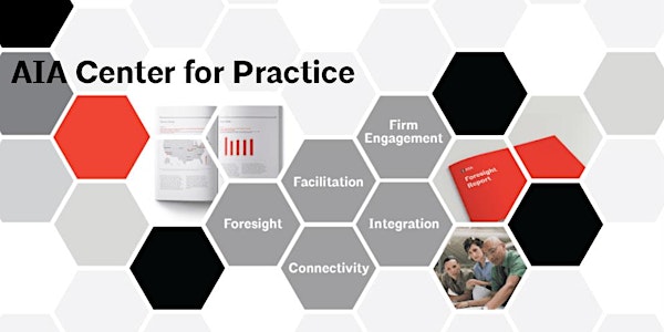 AIA Center for Practice Firm Roundtables