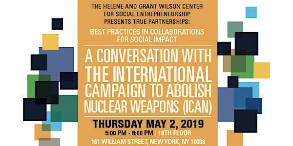 A Conversation with INTERNATIONAL CAMPAIGN TO ABOLISH NUCLEAR WEAPONS(ICAN)