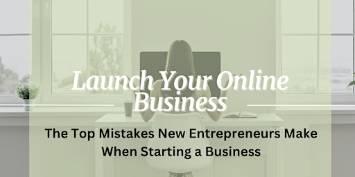 Imagem principal do evento Launch Your Online Business