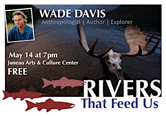 Wade Davis talk on The Sacred Headwaters primary image
