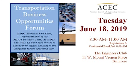 MDOT Transportation Business Opportunities Forum co-sponsored by ACEC/MD and ACEC/MW primary image