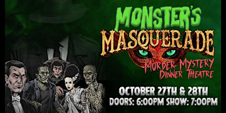 Monster Masquerade Murder Mystery Dinner Show! primary image