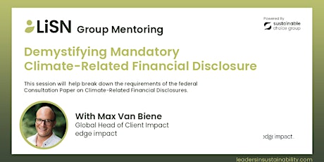 Group Mentoring:Demystifying Mandatory Climate-Related Financial Disclosure primary image