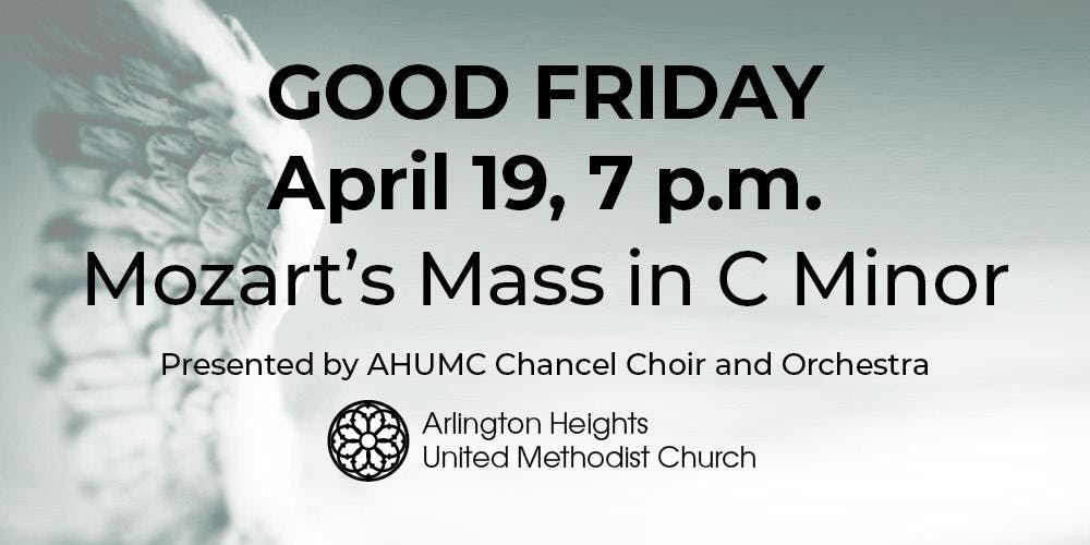 Mozart's Mass in C Minor - Good Friday 