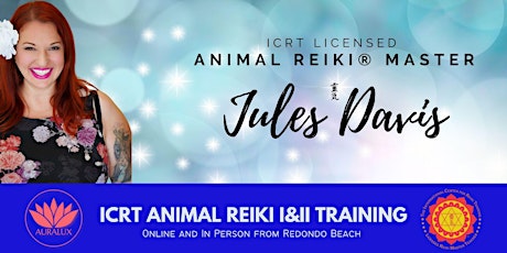 Primaire afbeelding van ICRT Animal Reiki Level I/II with Jules Davis
